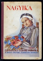 Závodszky-Tábori Piroska: Nagyika. Bp.,é.n.,Szent István Társulat. Kiadó Illusztrált Félvászon-kötés, Kopottas Borítóval - Zonder Classificatie