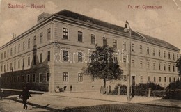 T2/T3 Szatmárnémeti, Satu Mare; Református Gimnázium. No. 235. / Grammar School (EK) - Zonder Classificatie