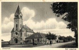 T2 Komárom, Komárno; Református Templom, Autó és Gépjavító M?hely. Hacker Dezs? Kiadása / Calvinist Church With Auto Rep - Zonder Classificatie