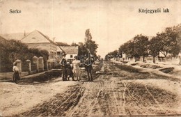 * T2/T3 Serke, Sirkovce; Utcakép A Körjegyz?i Lakkal / Street View With The Notary's Home  (EK) - Ohne Zuordnung