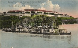 * T2 Dunai Flottilla Péterváradnál. Singer J. Kiadása / Donau-Flottille Bei Festung Peterwardein / Danube Fleet Guard Sh - Ohne Zuordnung