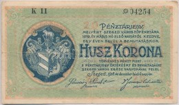 Szeged 1918. 20K 'Városi Pénztárjegy', 'K 11'-es Sorozat T:III,III- - Zonder Classificatie