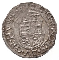 1565K-B Denár Ag 'I. Ferdinánd' (0,5g) T:2
Hungary 1565K-B Denar Ag 'Ferdinand I' (0,5g) C:XF
Huszár: 936., Unger II.: 7 - Ohne Zuordnung