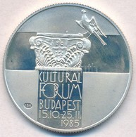 1985. 500Ft Ag 'Kulturális Fórum Budapest 1985' T:PP Kis Fo. Adamo EM89 - Zonder Classificatie