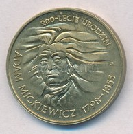 Lengyelország 1998. 2Zl Cu-Zn-Sn 'Adam Mickiewicz' T:1
Poland 1998. 2 Zlote Cu-Zn-Sn 'Adam Mickiewicz' C:UNC
Krause Y#35 - Ohne Zuordnung