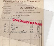 94- LA VARENNE ST SAINT HILAIRE-FACTURE A. LEBEAU-GRAINS ISSUES FOURRAGES-HORTICULTURE -22 RUE DES CEDRES-1932 - Landwirtschaft