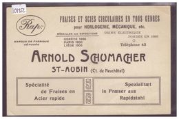 ST AUBIN - ARNOLD SCHUMACHER - FOURNITURES POUR HORLOGERIE - B ( FORT PLI D'ANGLE ) - Saint-Aubin/Sauges