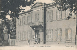 13 // ROUSSET    La Mairie Et Les écoles    Edit Roux - Rousset