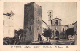 ¤¤   -  GRASSE   -  L'Eglise  -  La Tour      -  ¤¤ - Grasse