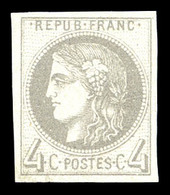 (*) N°41A, 4c Gris Report 1, Très Frais. SUP. R. (certificats)   Qualité: (*)   Cote: 2600 Euros - 1870 Bordeaux Printing