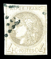 O N°41A, 4c Gris Report 1 Restauré, Belle Présentation. R. (signé Brun/certificat)   Qualité: O   Cote: 3000 Euros - 1870 Bordeaux Printing