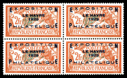 ** N°257A, Exposition Du Havre 1929 En Bloc De Quatre, Fraîcheur Postale, Très Bon Centrage. SUP. R.R. (certificat)   Qu - 1900-02 Mouchon