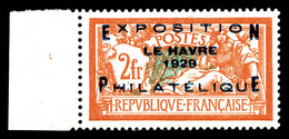 ** N°257A, Exposition Du Havre De 1929, Bord De Feuille Latéral, Très Bon Centrage. SUP (signé Calves/certificats)   Qua - 1900-02 Mouchon
