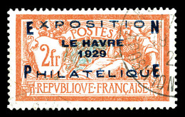 O N°257A, Exposition Du Havre De 1929, Très Bon Centrage. TTB (signé Calves)   Qualité: O   Cote: 1400 Euros - 1900-02 Mouchon