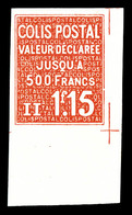 ** N°164, Valeur Déclarée, 1f 15 Rouge Non Dentelé Cdf. TTB   Qualité: **   Cote: 250 Euros - Nuovi