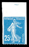 ** N°140, 25c Semeuse, Dentelé Sur 1 Coté, Bdf. TTB   Qualité: **   Cote: 170 Euros - Unused Stamps