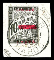 O MAROC BUREAUX Français, N°10, 10c Noir Surchargé Sur Son Support. SUP. R. (signé Calves/certificat)   Qualité: O   Cot - Used Stamps