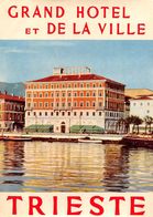D7542 "ITALIA - TRIESTE - GRAND HOTEL RET DE LA VILLE" ETIC. ORIG. LUGGAGE LABEL - Etiquettes D'hotels