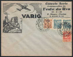 396 BRAZIL: 18/AP/1933 VARIG Special Flight Porto Alegre - Caxias, Commemorating The GRAPE FESTIVAL, VF Quality! - Altri & Non Classificati