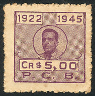 839 BRAZIL: Brazilian Communist Party: Label For Payment Of The Membership Fee, Very Interesting! - Altri & Non Classificati