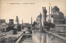 93-PANTIN- LE CANANL ET LE MOULIN - Pantin