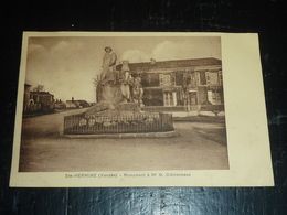 SAINTE-HERMINE - MONUMENT A Mr G.CLEMENCEAU - 85 VENDEE (Z) - Sainte Hermine