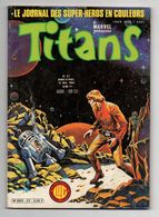 Titans N°32 La Guerre Des étoiles - Les Envahisseurs - Captain Marvel - Machine Man De 1981 - Titans