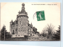 77 LE CHATELET EN BRIE - Château Des Dames - Le Chatelet En Brie