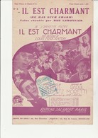 PARTITION MUSICALE " IL EST CHARMANT " OPERETTE " MUSIQUE DE RAOUL MORETTI  -1932 - Partitions Musicales Anciennes