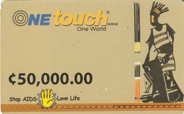 GHANA. GH-ONE-REF-0005A. One Touch. STOP AIDS, LOVE LIFE. C50.000,00. (011) - Ghana