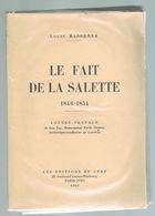 D38.LE FAIT DE LA SALETTE 1846-1854. EDITION 1955. LOUIS BASSETTE. - Alpes - Pays-de-Savoie