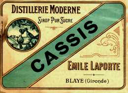 Cassis   Distillerie Moderne  Emile Laporte  33 Blaye - Andere & Zonder Classificatie
