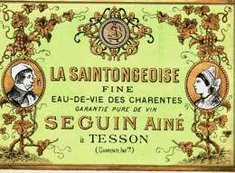 17...tesson  La Saintongeoise    Fine  Eau De Vie  Seguin Aimé - Andere & Zonder Classificatie