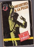 Un Mystère N° 259  " Meurtres à La Pelle " De F. Finley  ++++BE++++ - Presses De La Cité