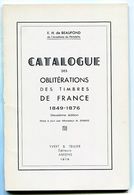 FRANCE-  Catalogue Des Oblitérations Des Timbres De France De 1849 à 1876 (édition 1978) - Annullamenti