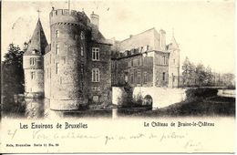 Braine-le-Château (1440) : Vue Générale Du Château De Braine-le-Château Et De Ses Douves. CPA Précurseurs. - Braine-le-Chateau