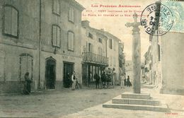 Oust La Place Du Centre Et La Rue Principale Environs De Saint Girons Circulee En 1905 - Oust