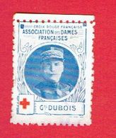 GUERRE 1914 1918 VIGNETTE PATRIOTIQUE DELANDRE GENERAL DUBOIS CROIX ROUGE FRANCAISE POSTER STAMP CINDERELLA - Military Heritage