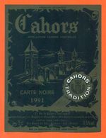 étiquette Vin De Cahors Carte Noire 1991 Caves Du Roc à Cahors - 75 Cl - Cahors