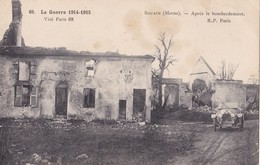 CPA 51, Souain, La Grande Guerre 1914-1915,Souain, Après Le Bonbardement, Visé Paris N°68, P.P. Paris, 1916 - Souain-Perthes-lès-Hurlus