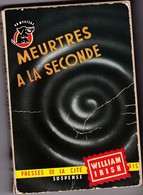 Un Mystère N° 352  " Meurtres à La Seconde " De William Irish - Presses De La Cité