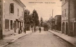 (63) CPA  Ferney Voltaire  Route De Geneve (Bon Etat) - Ferney-Voltaire