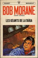 LES GEANTS DE LA TAIGA  °°°   BOB MORANE N°  1060 - Bob Morane