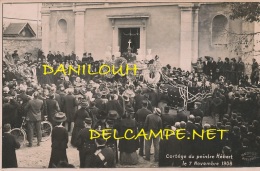 Delcampe - 38 // LA TRONCHE  / Carte Photo / Cortège Du Peintre Hebert  7 Novembre 1908 / PHOTO ODDOUX - La Tronche