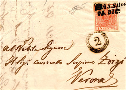 267 BASSANO, SI Punti 9 - 15 Cent. (6), Perfetto, Su Lettera Del 25/12/1852 Per Verona. Bollo Di Distrib... - Lombardo-Vénétie