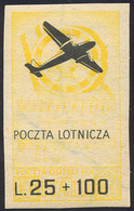 2166 POSTA AEREA 1946 - 25+100 Lire Poczta Lotnicza Giallo E Nero, Colore Diverso, Non Dentellato (3A), G... - 1946-47 Période Corpo Polacco