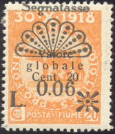 2233 FIUME SEGNATASSE 1921 - 0,06 Su 20 Cent. Valore Globale (17), Gomma Originale, Perfetto. Fotocopia C... - Sonstige & Ohne Zuordnung