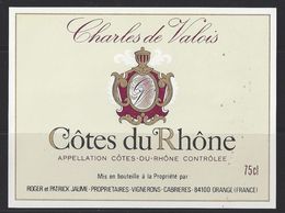 CÔTE Du RHÔNE Charles De Valois - JAUME à Cabrières - Côtes Du Rhône