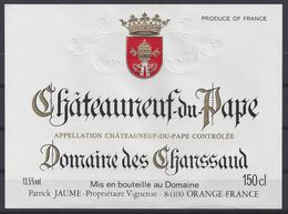 CHATEAUNEUF Du PAPE - DOMAINE Des CHANSSAUD - JAUME Propriétaire - Etiquette Magnum - Côtes Du Rhône