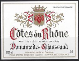 CÔTE Du RHÔNE - DOMAINE Des CHANSSAUD - JAUME Propriétaire - Côtes Du Rhône